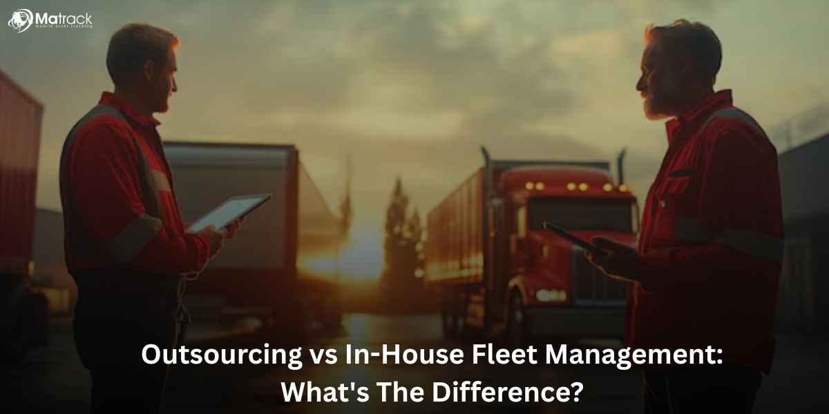 Outsourcing vs In-House Fleet Management: What’s The Difference?